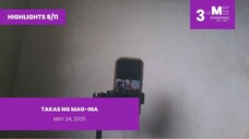 HIGHLIGHTS 8/11: Takas ng Mag-Ina • May 24, 2025 | Magpakailanman
