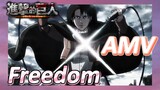 [Attack on Titan]  AMV | [Freedom]