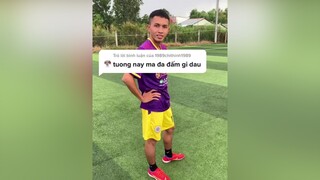 Trả lời  Thấy Vậy chứ hong phải vậy đâu nha kk bongda Soccer football cliphai haihuoc thethao fyp foryou xuhuong
