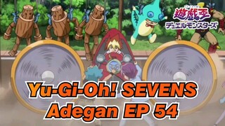 [Yu-Gi-Oh!|SEVENS]Adegan EP 54