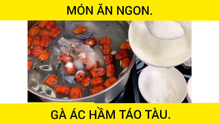 Món ăn siêu ngon gà hầm táo tàu #videohaynhat