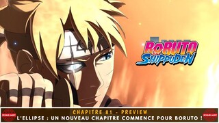 🔥 L'ELLIPSE : UN NOUVEAU CHAPITRE COMMENCE POUR BORUTO ! 🔥 PREVIEW 🍀 BORUTO : CHAPITRE 81 🍀
