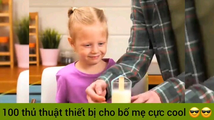 mẹo hay thủ thuật siêu hay cho bố mẹ cực cool