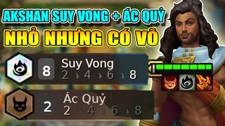 NHỎ NHƯNG CÓ VÕ VỚI AKSHAN ÁC QUỶ + 8 SUY VONG - CLEAR TEAM ĐỊCH TRONG 1 NỐT