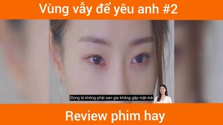 Vùng vẫy để yêu anh p2