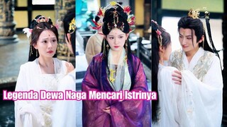 Seorang gadis tak sengaja menyelamatkan dewa naga saat ia sedang diuji