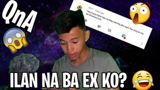 QnA (ILAN NA NAGING EX KO?)