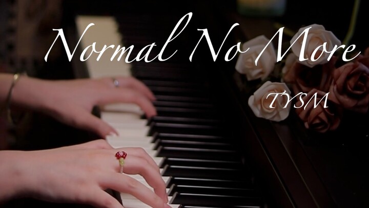 Pertunjukan piano BGM丨 "Normal No More" yang menyenangkan