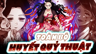 KIMETSU NO YAIBA| Toàn Bộ Về Huyết Quỷ Thuật- Siêu Năng Lực Bá Đạo Của Loài Quỷ- Phần 1