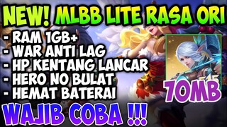 NEW!! Data MLBB Rasa Ori | ML Lite 70MB Khusus Hp Kentang | No Patah Patah Mobile legends