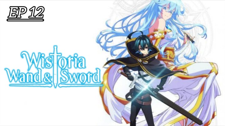 Wistoria: Wand and Sword Season :- 02 Episodes :- 12 Hindi dub