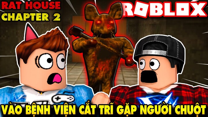 Roblox | VÀO BỆNH VIỆN CẮT TRĨ "ANH EM SINH BA" BỊ NGƯỜI CHUỘT TRUY SÁT - RAT HOUSE CHAPTER 2 | KiA