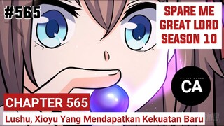 SPARE ME GREAT LORD CHAPTER 565 SEASON 10 || CERITA ANIME