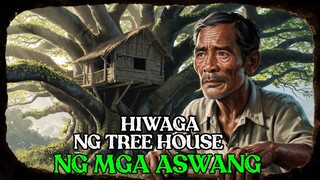HIWAGA NG TREE HOUSE PART 01