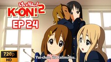 K On S2 Ep24 [SUB INDO] K-ON