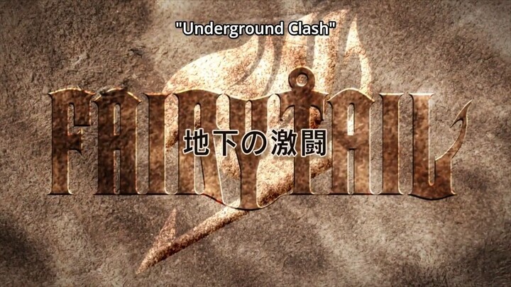 Fairy Tail Episode 281 "Underground Clash" (Season 9)