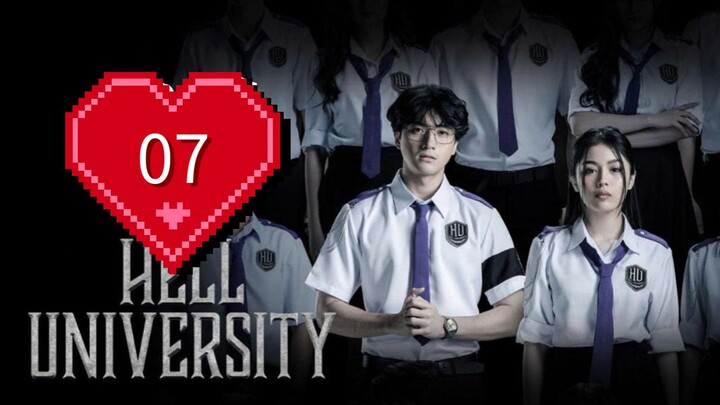 EP. 7 | HELL UNIVERSITY | ENG SUB