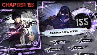 Solo Max-Level Newbie » Chapter 155