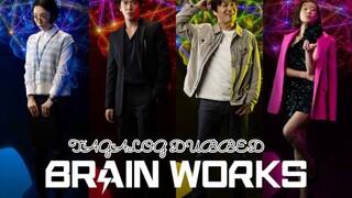 BRAIN WORKS 9 TAGALOG DUBBED