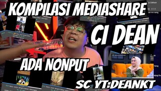 KOMPILASI MEDIASHARE DEANKT ADA NONPUT? || PART 8!!!