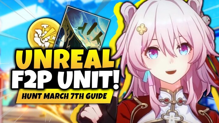 GOD TIER F2P SUPPORT! Best Hunt March 7th Guide & Build [Best Relics, Light Cones & Teams] - Honkai