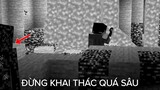 ĐỪNG KHAI THÁC QUÁ SÂU | CREEPYPASTA MINECRAFT