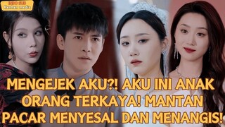 【IndoSubMengejek aku?! Aku ini anak orang terkaya! Mantan pacar menyesal dan menangis!#minidrama