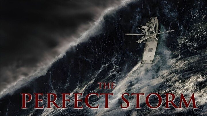 The Perfect Storm (2000) มหาพายุคลั่งสะท้านโลก (พากย์ไทย)