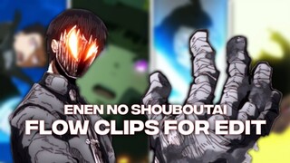 Fire Force Flow Clips for Editing - [ Link download in description ]