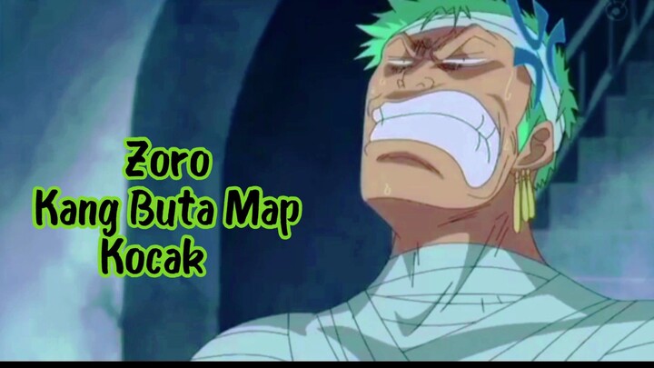 Buta Mamnya Zoro Udah Gak Ketolong