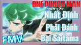 [One Punch Man] FMV | Nhất Định Phải Đánh Bại Saitama