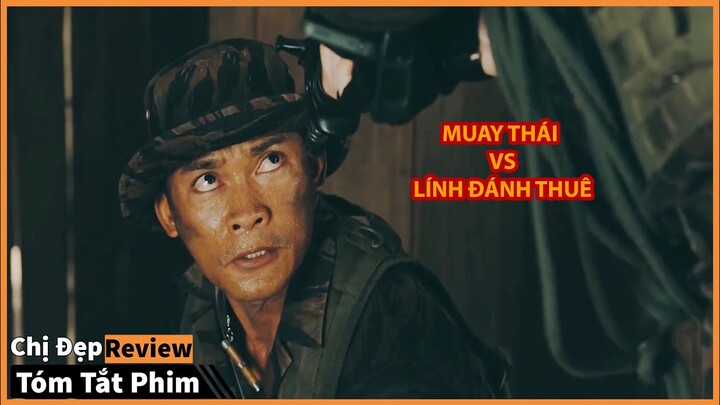 Muay Thái Đối Đầu với Lính Đánh Thuê | Tóm Tắt phim : Triple Threat