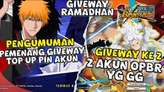 Gacha Pemenang Giveway Game Bleach Dan Giveway Lagi 2 Akun Opbr Tergg Special Giveway Bulan Ramadhan