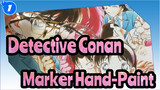 [Detective Conan/Marker Hand-Paint] Let's Draw Conan Step By Step_1