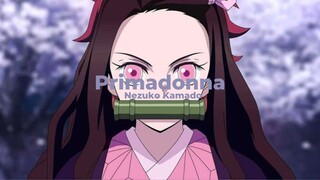 Nezuko edit || Primadonna