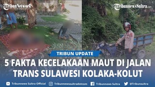 5 Fakta Kecelakaan Maut di Jalan Trans Sulawesi Kolaka Kolaka Utara, 2 Anak anak Meninggal, 2 Kritis