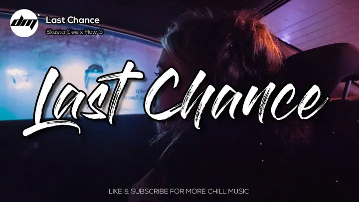Skusta Clee - Last Chance (Lyrics) | I'm sorry Zeinab