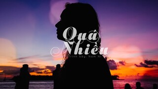 [Vietsub] Quá nhiều (太多) - Nam Ni | Ô Long Thiên Tử OST