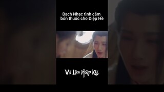 Bạch Nhạc tình cảm bón thuốc cho Diệp Hề | Võ Lâm Hiệp Khí | YOUKU Vietnam Shorts