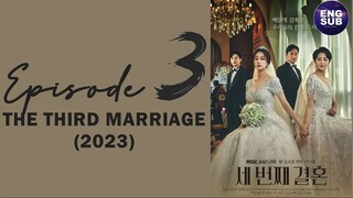 🇰🇷 KR DRAMA | The Third Marriage (2023) Episode 3 Full Eng Sub (1080p)