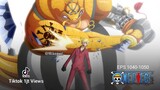 One Piece - Sanji VS Queen (Full Battle Episode 1040-1050)