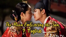 7- The Moon Embracing the Sun 🌞 TagDub kdrama ✔️👑