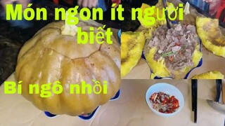 [ Ẩm Thực Tây Bắc] Gan lợn nhồi bí kiểu H'mông/ Ua nqaij noj qab hev