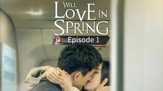 Will_Love_In_Spring_Ep1