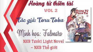 Review LN #30: Review Hoàng tử thiên tài vol 2 - NXB Tsuki light novel + NXB Thế giới