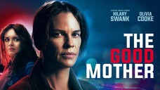 Watch full Movie The Good Mother YIFY  : Link in Description.