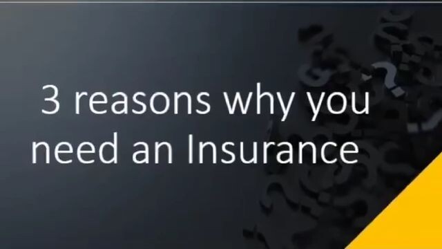 3 reasons why you need an Insurance