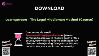 [COURSES2DAY.ORG] Learngovcon – The Legal Middleman Method (Course)