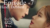 Touch Your Heart Full Episode- 7 (Hindi Dubbed) Eng-Sub #kpop #Kdrama #2023 #PJKDrama