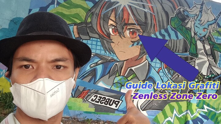 First Ipression dan Guide untuk Lokasi Grafiti ZZZ